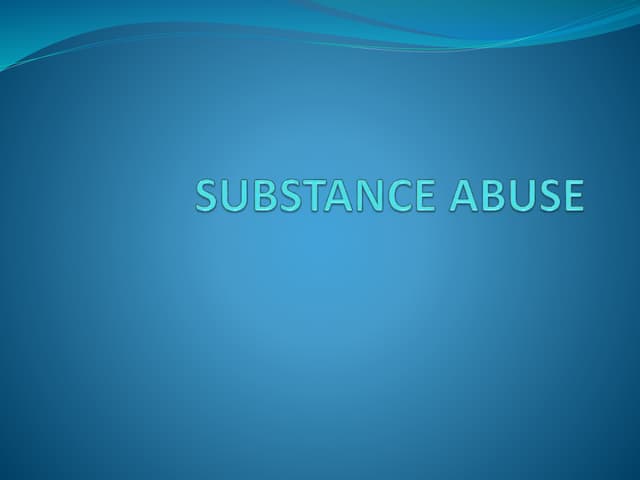 Substance abuse