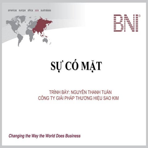 [Bài đào tạo 5 phút tại BNI] - Sự có mặt