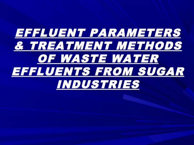 Sugar inds efluent ppt