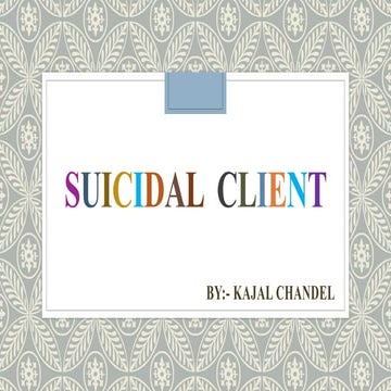 SUICIDAL  CLIENT