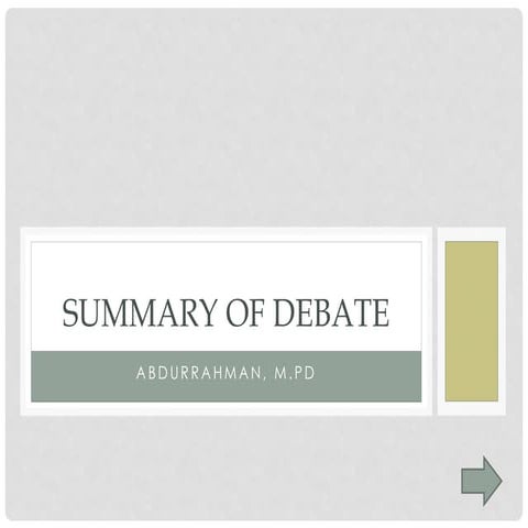 Summary of debate