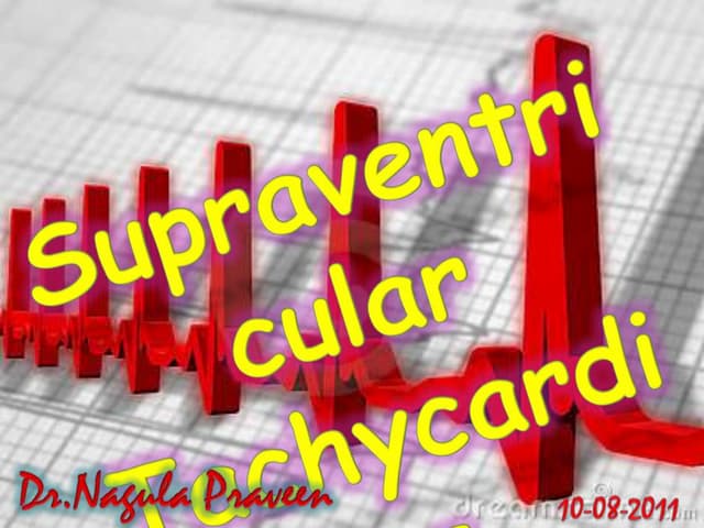 Supraventricular tachycardias