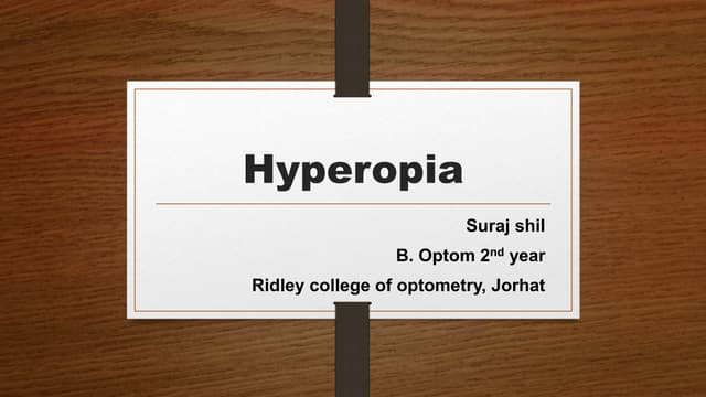 Hypermetropia/Hyperopia