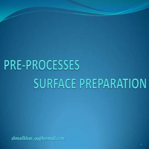 Surface treatment   preprocesses