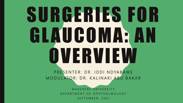 Surgeries for glaucoma An Overview by Dr. Iddi.pptx
