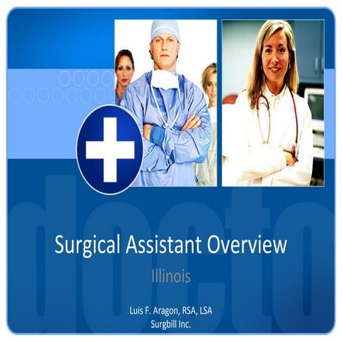 Surgical assistant overview
