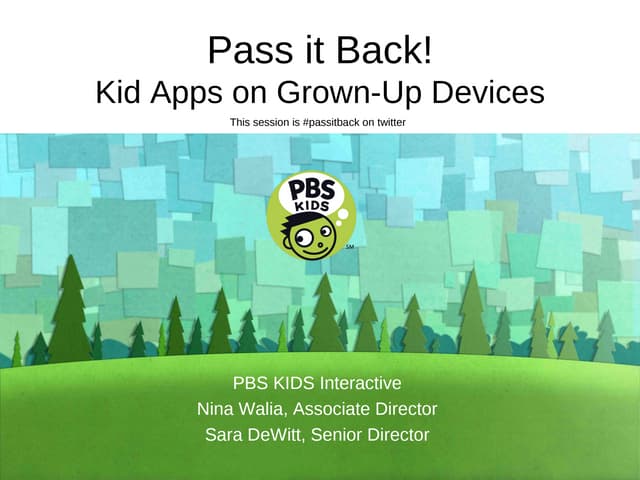 Pass it Back! Kid Apps on Grown-Up Devices