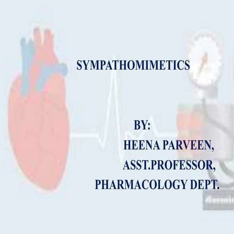 Sympathomimetics / ADRENERGICS / SYMPATHOLYTICS