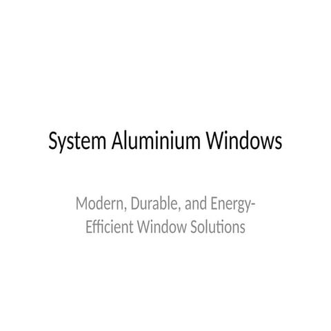 System_Aluminium_Windows.pptx___________