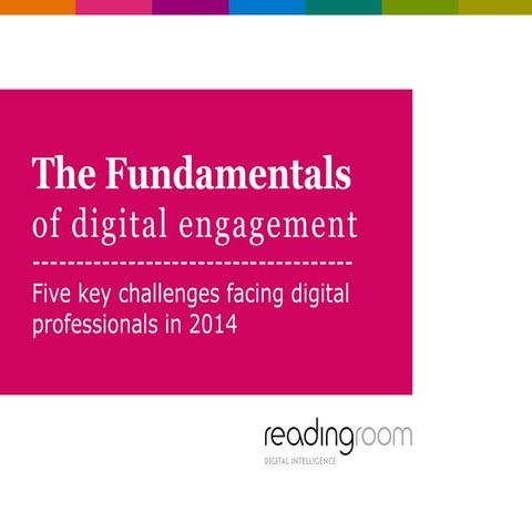 The fundamentals of digital engagement in 2014