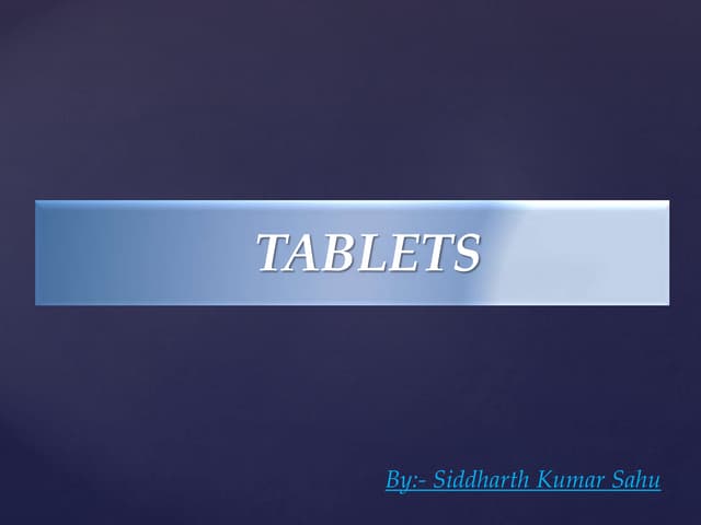 Tablets