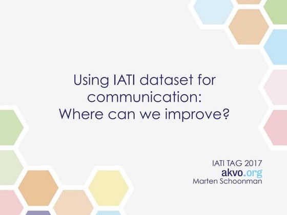 Using IATI datasets for communication: Where can we improve?