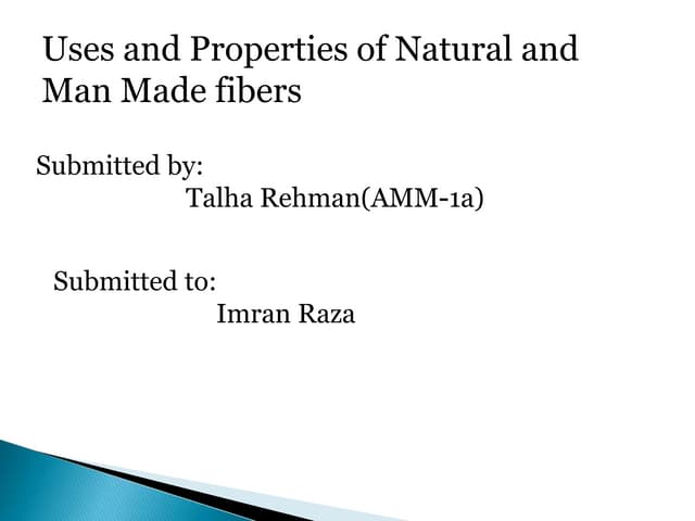 Natural and Man Made fibers
