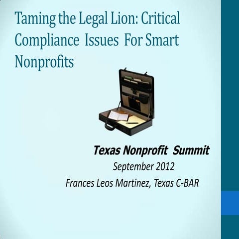 Taming the Legal Lion: Critical Compliance Issues for Smart Nonprofits