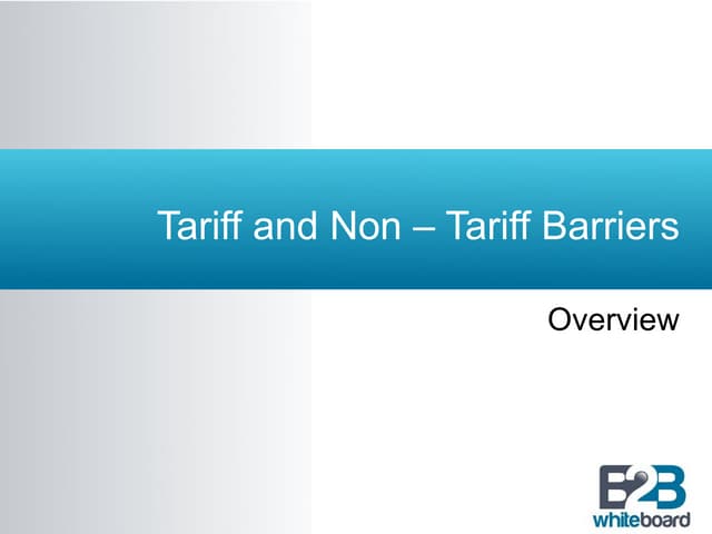 Tariff and Non Tariff Barriers