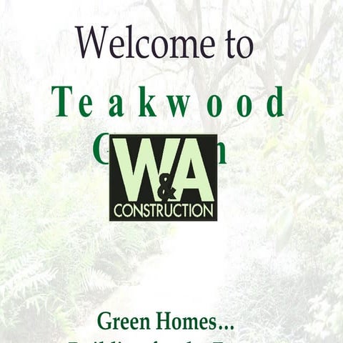 Teakwood Green Presentation 8.31.09