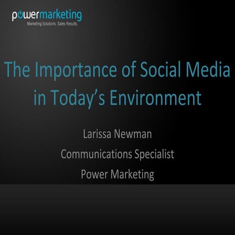 The Importance of Social Media in Today's Environment