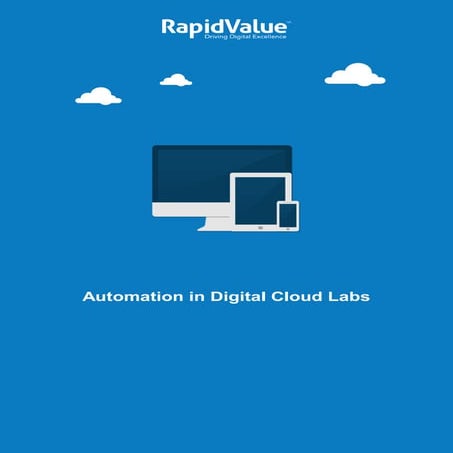 Automation in Digital Cloud Labs