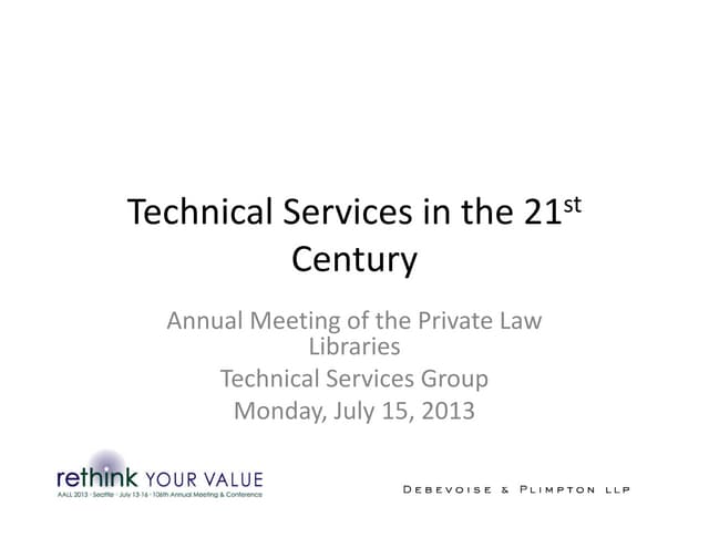 Technical services in the 21st century