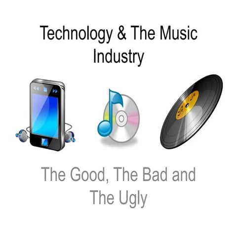Technology & the music industry presentation