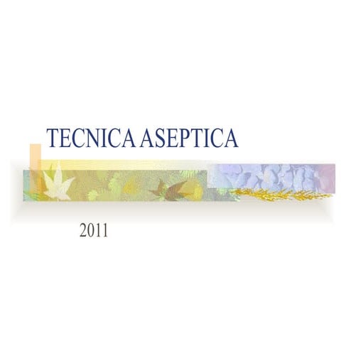 TECNICA ASEPTICA