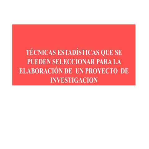 Tecnicas estadsiticas _p_proyecto_2