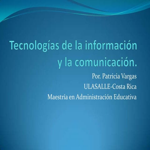 Tecnologías de la información y la comunicación