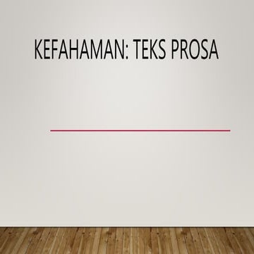 Kefahaman: Teks prosa