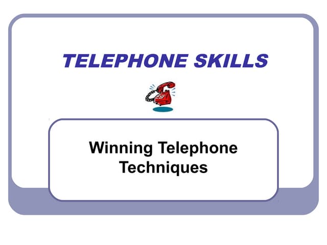 Telephone Skills