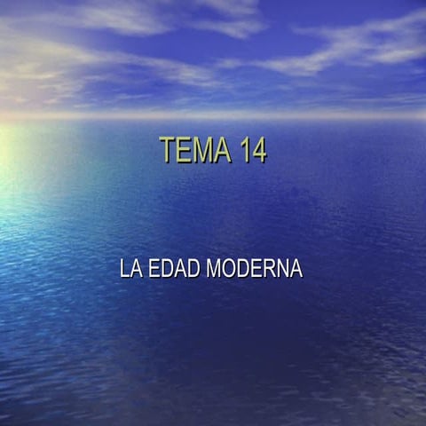 Tema 14 la Edad Moderna