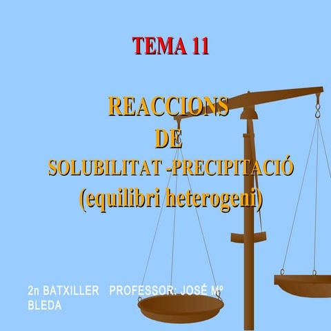 EQUILIBRI DE SOLUBILITAT
