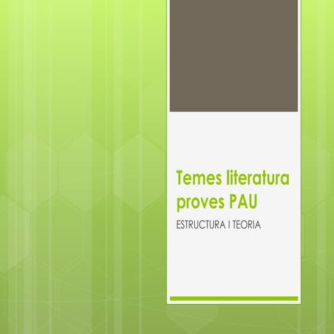 Temes literatura proves pau 1 i 2