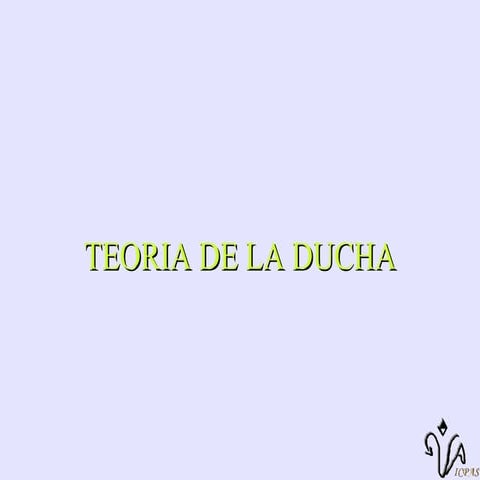Teoria de la ducha