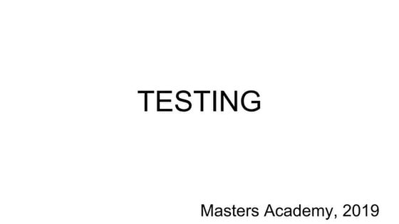Testing