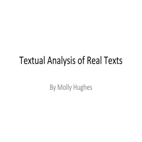Textual analysis of real texts
