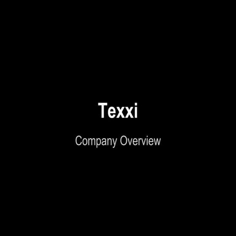 Texxi Company Overview