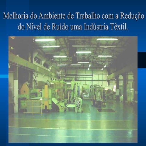 Projeto de redução de Ruido