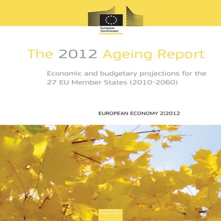 The 2012 ageing report