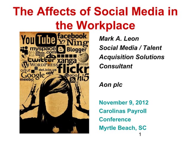 The Affects of Social Media in the Workplace