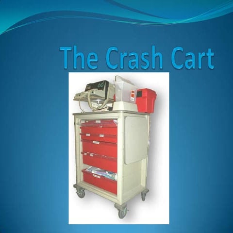 The crash cart