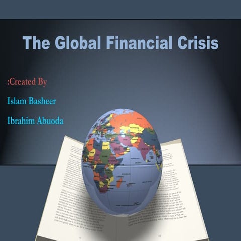 The global financial crisis 2008