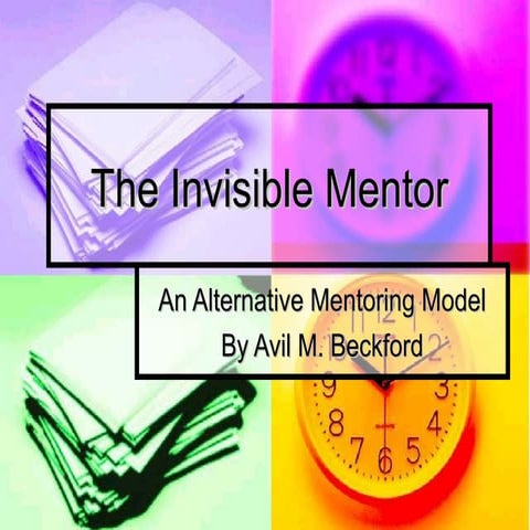 The Invisible Mentor