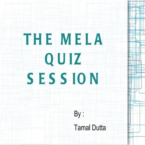 The MELA Quiz Session