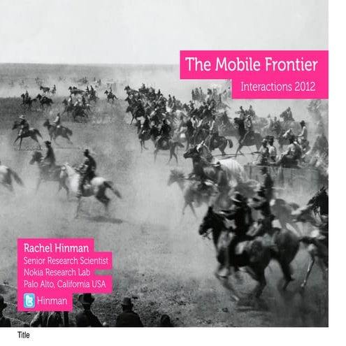 The Mobile Frontier