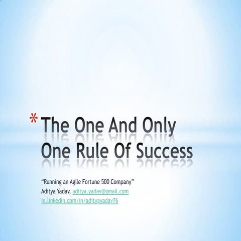 The One And Only One Rule Of Success - Aditya Yadav
