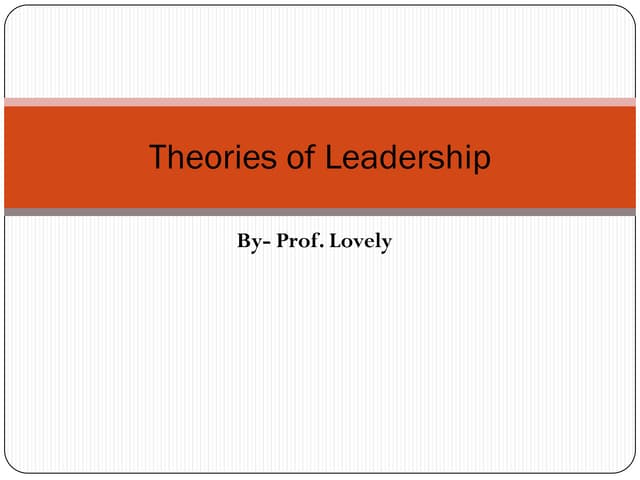 Theories of leadership