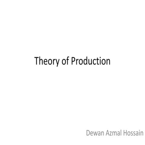 Theory of production Production Function 