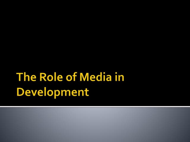 The role of media in development