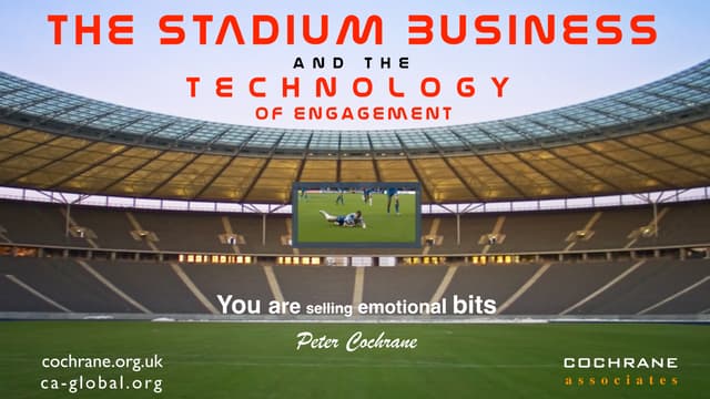The Stadium Business - Technology of Engagement