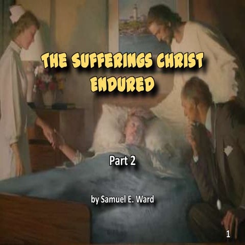 The sufferings christ endured   2